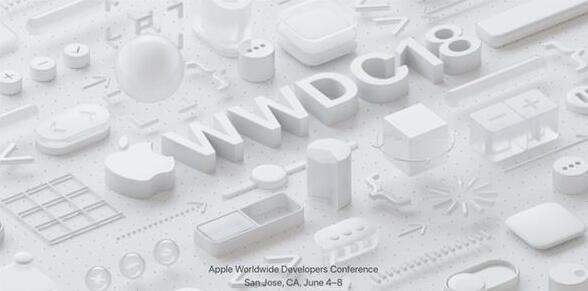 WWDC 2018前瞻：iOS 12/新MacBook要来了！