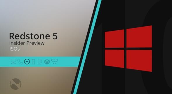 Windows 10 RS5预览版ISO镜像正式发布下载