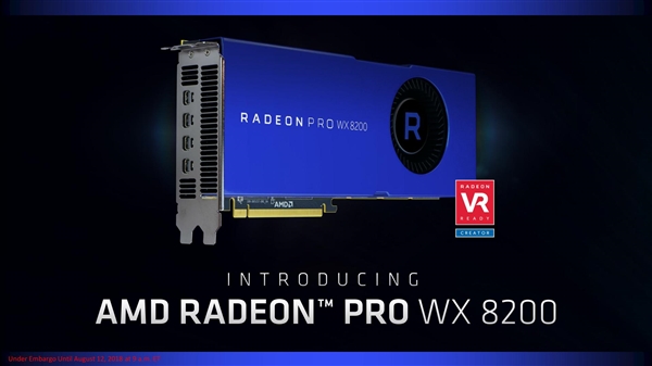 AMD发布Radeon Pro WX 8200专业显卡：多线程性能超对手13倍