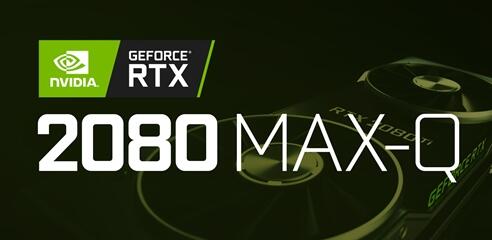 NVIDIA RTX 2080 Max-Q独显游戏本有望Q4登场