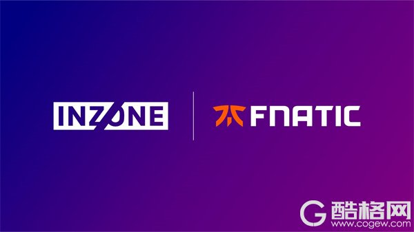 索尼与Fnatic达成全球合作，进一步提升INZONE专业游戏体验